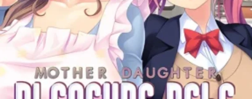 Download Mother Daughter Pleasure Pets – Version: Final Secured and Verified
